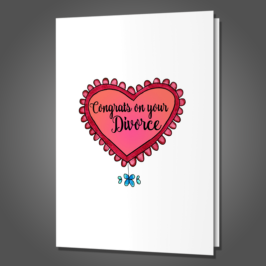 You Were Out Of His League, Congrats on Divorce Card