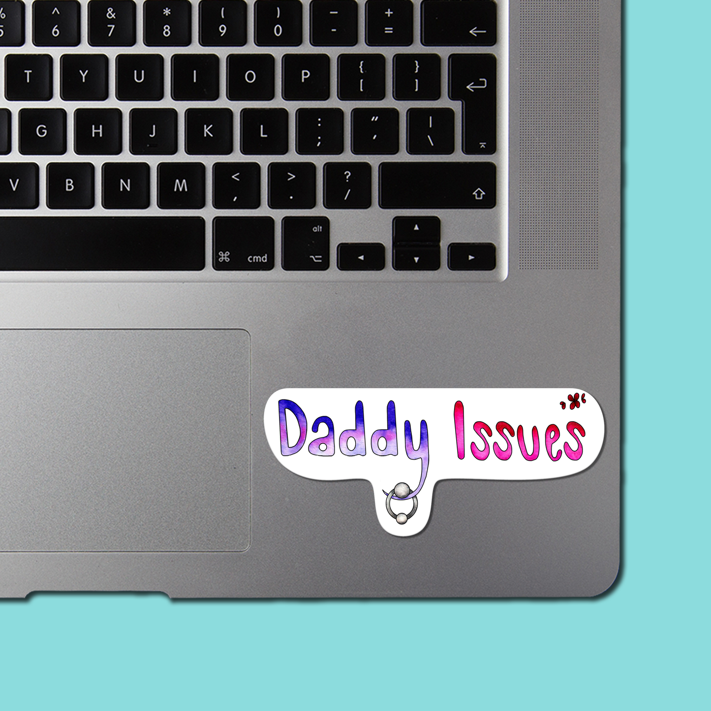 Daddy Issues STICKER