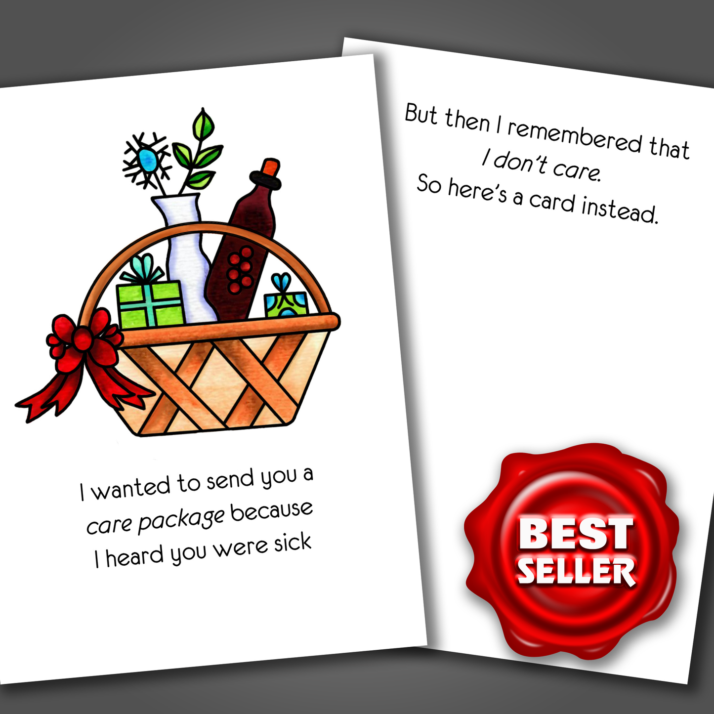 I Don't Care Package, Get Well Card