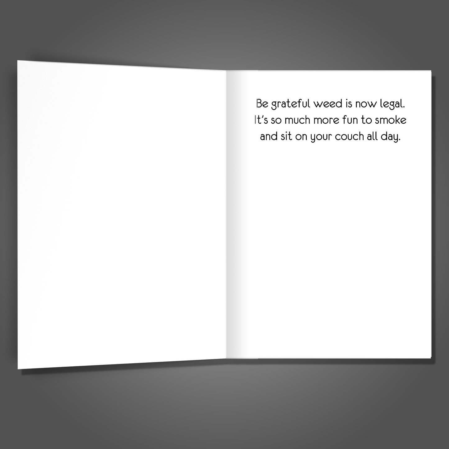 Lost Job But More Time to Smoke Weed Card, Funny Encouragement Card