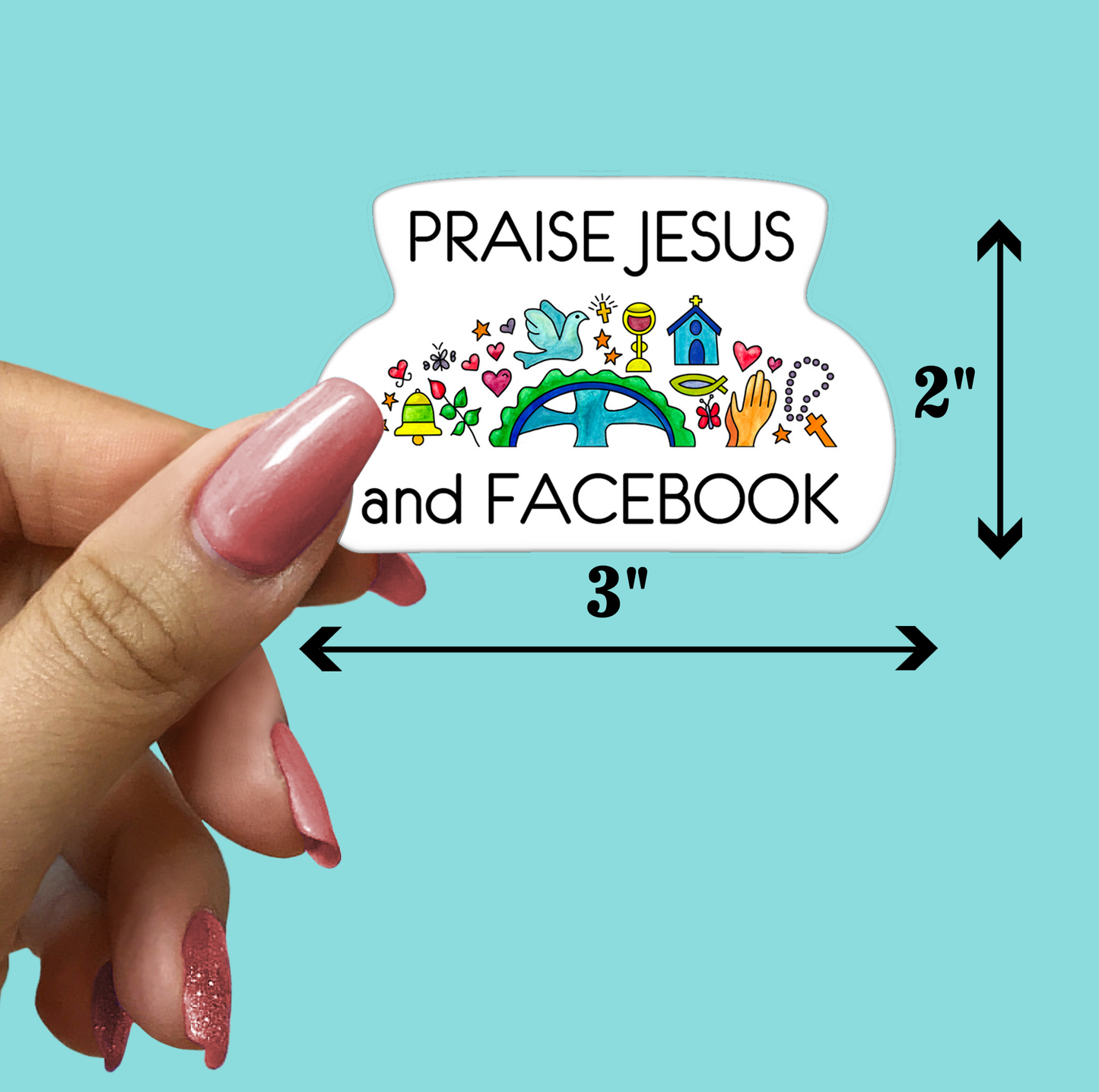 Praise Jesus and Facebook STICKER