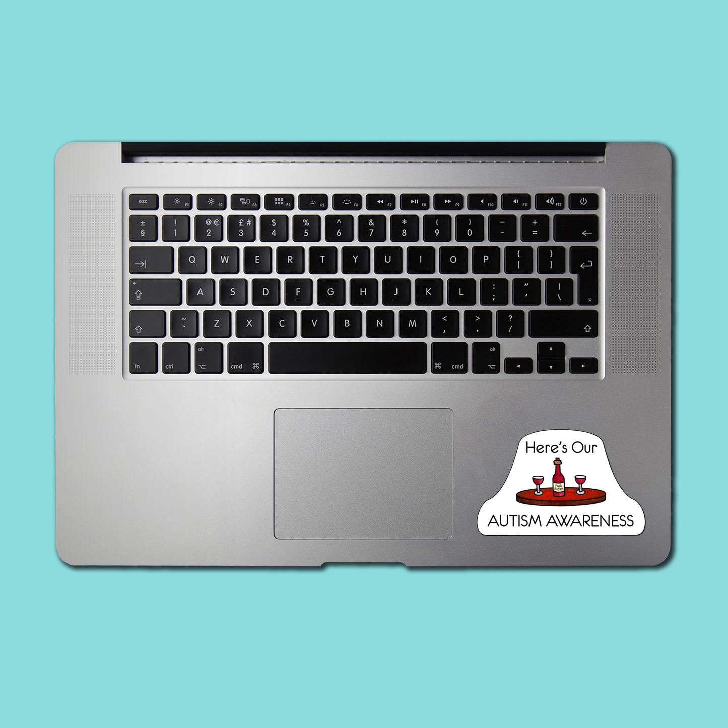 Here's Our Autism Awareness STICKER