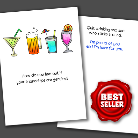 See Which Friends Stick Around - Funny Sobriety Card, Funny Encouragement Card, Funny Recovery Card
