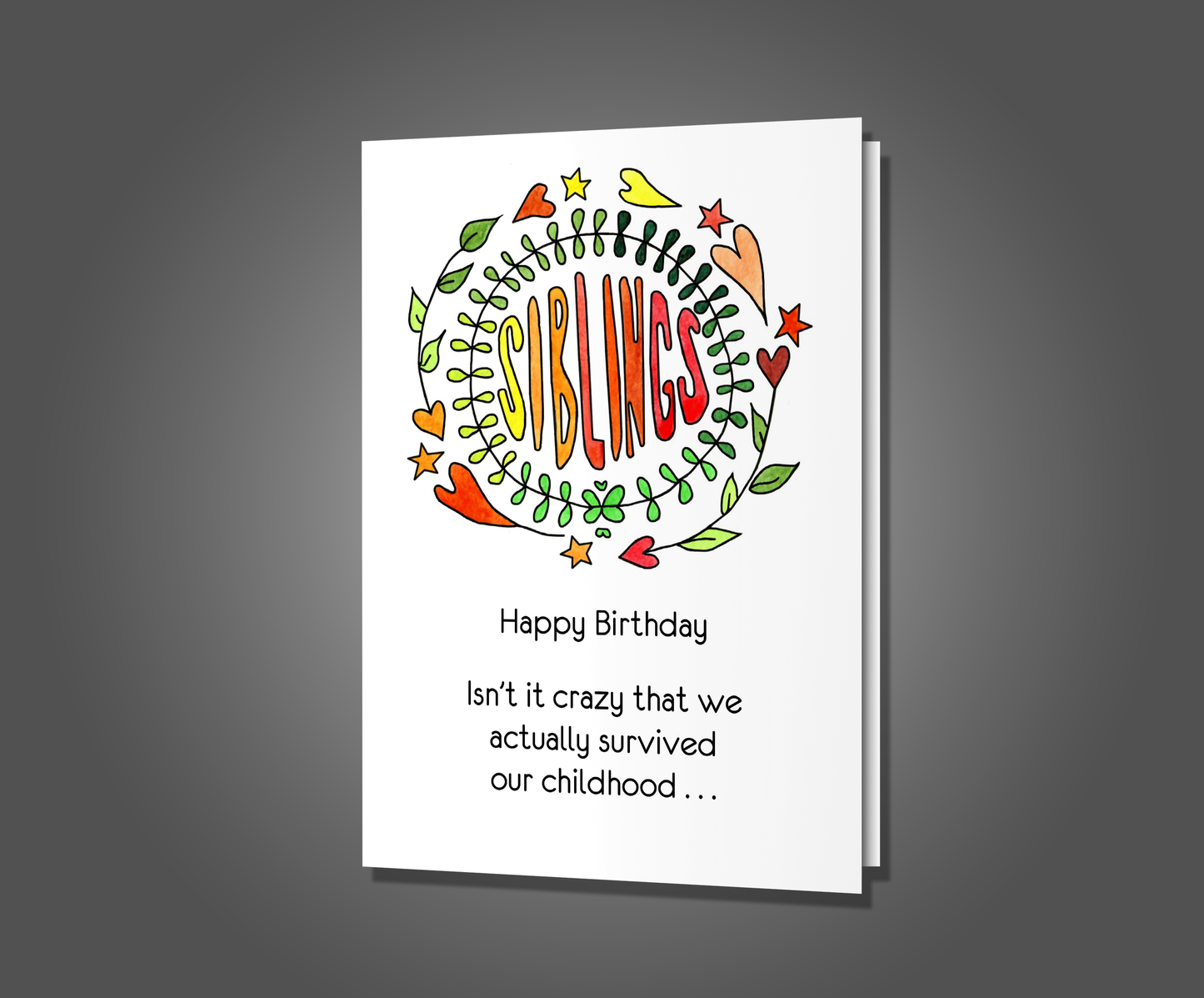 Surviving Childhood, Sibling Birthday Card