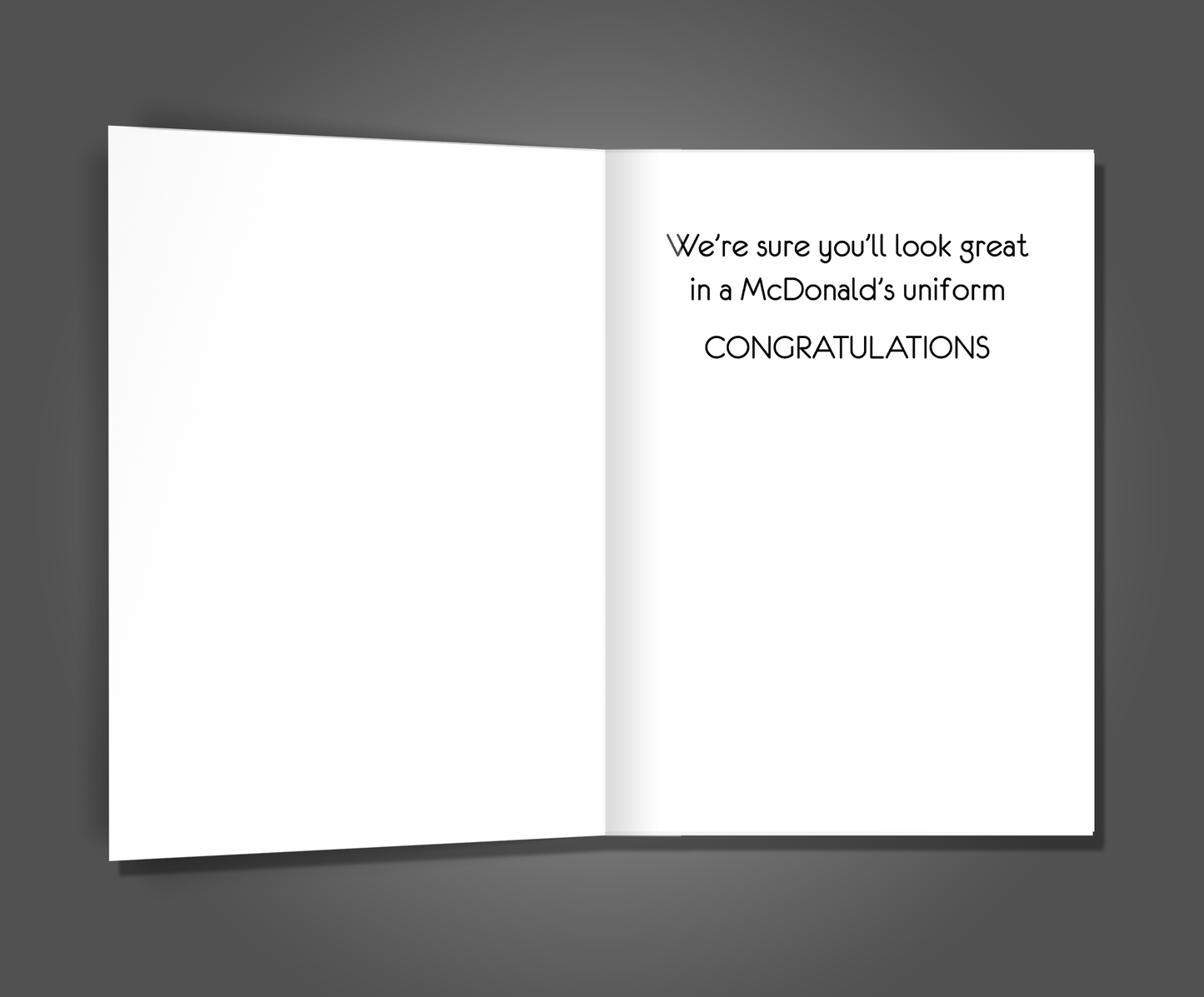 Working at McDonald's, Graduation Card