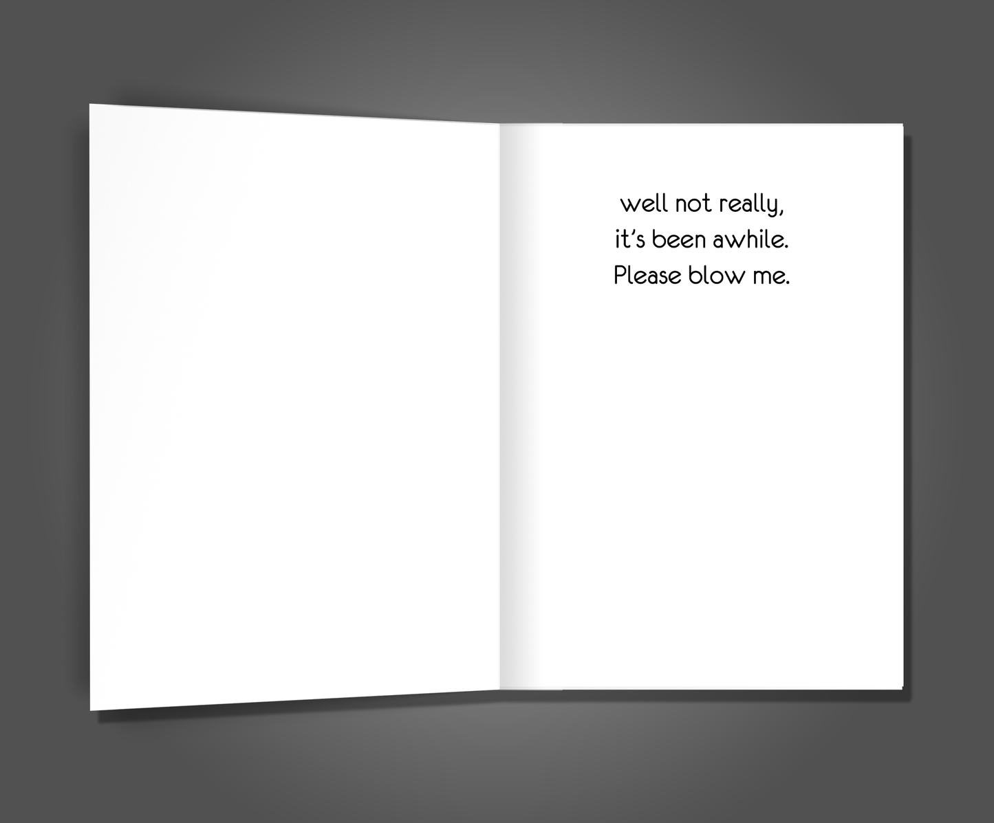 Blow Me, Anniversary Card