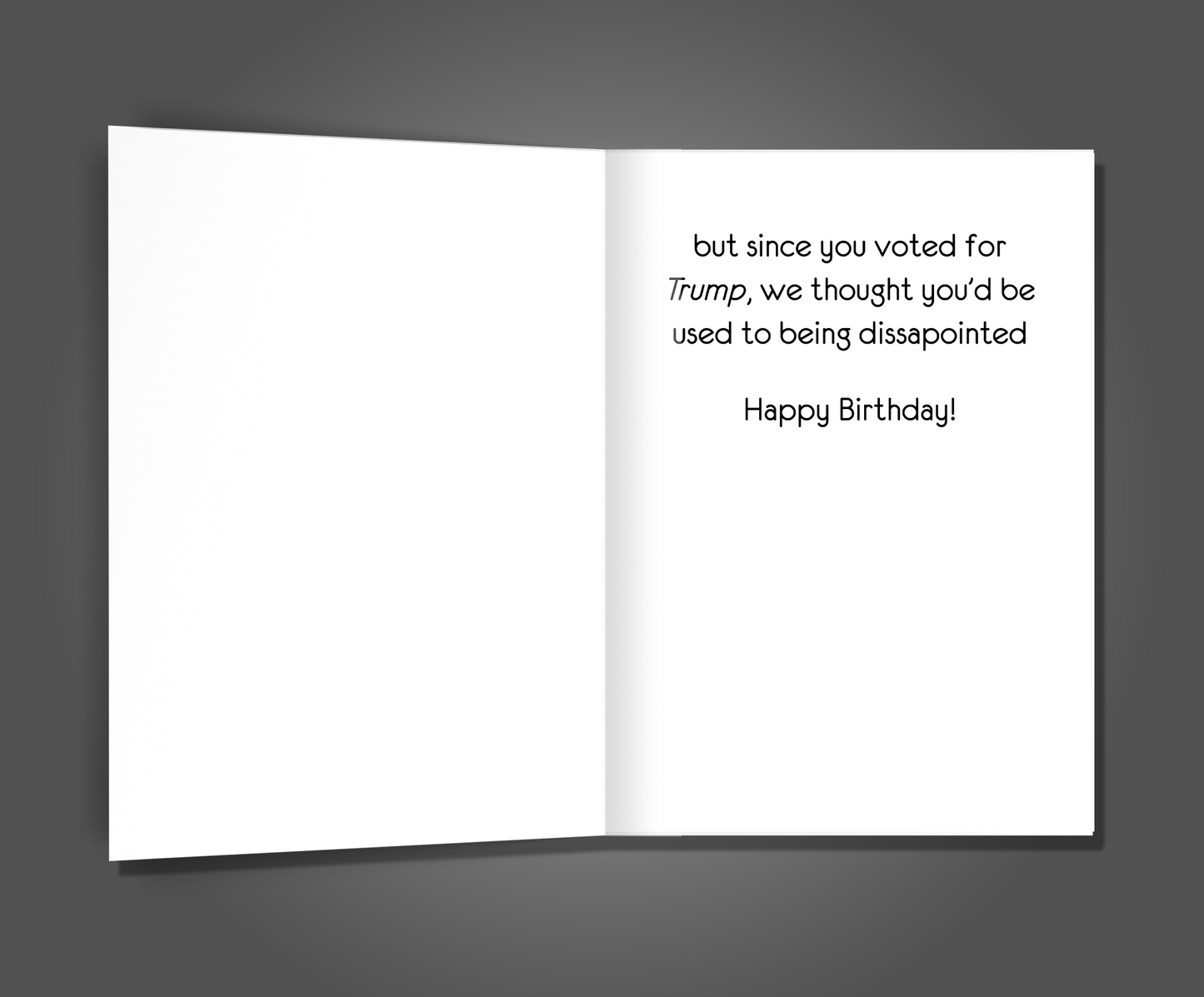Trump Disappointment, Birthday Card