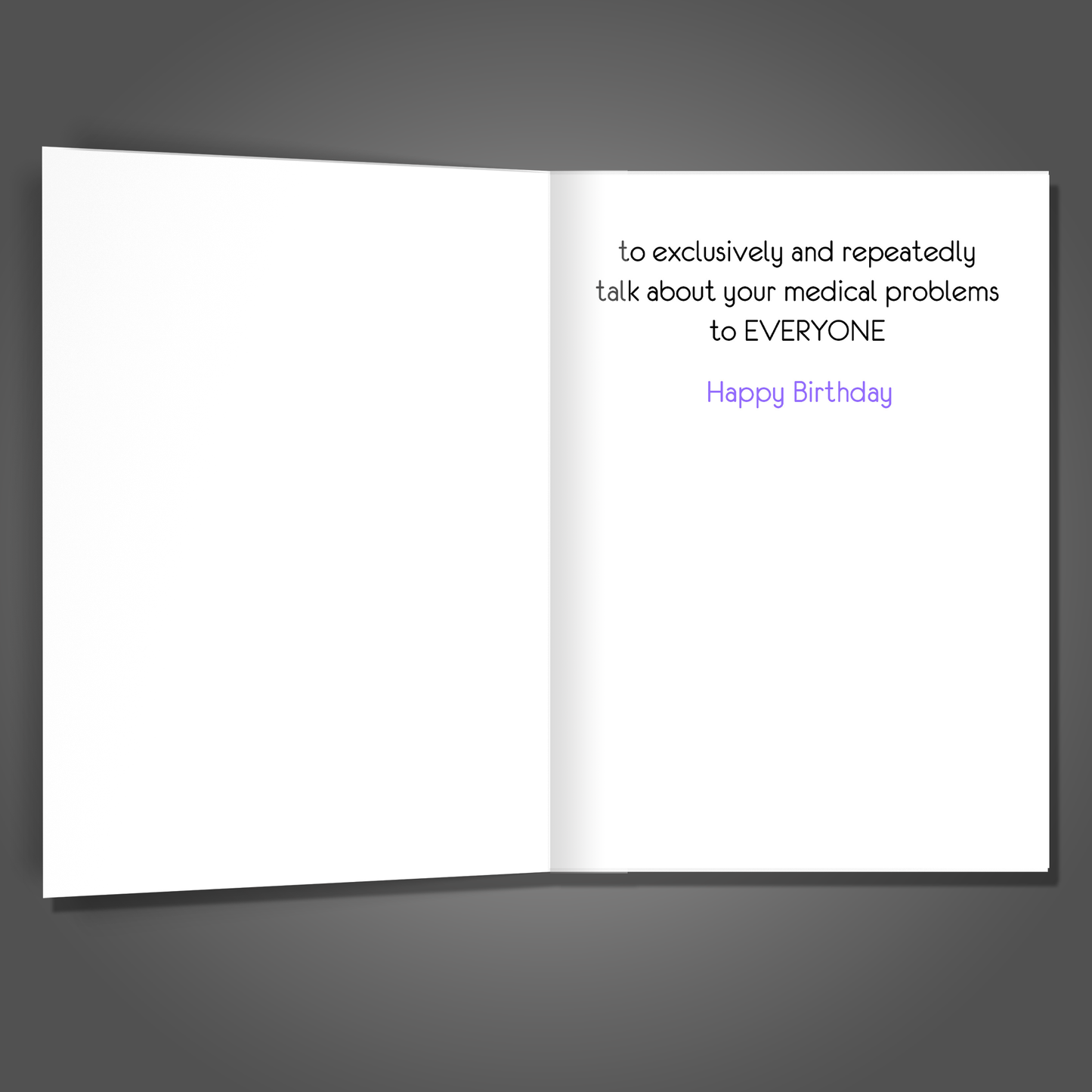 Non-Stop Medical Problems, Birthday Card