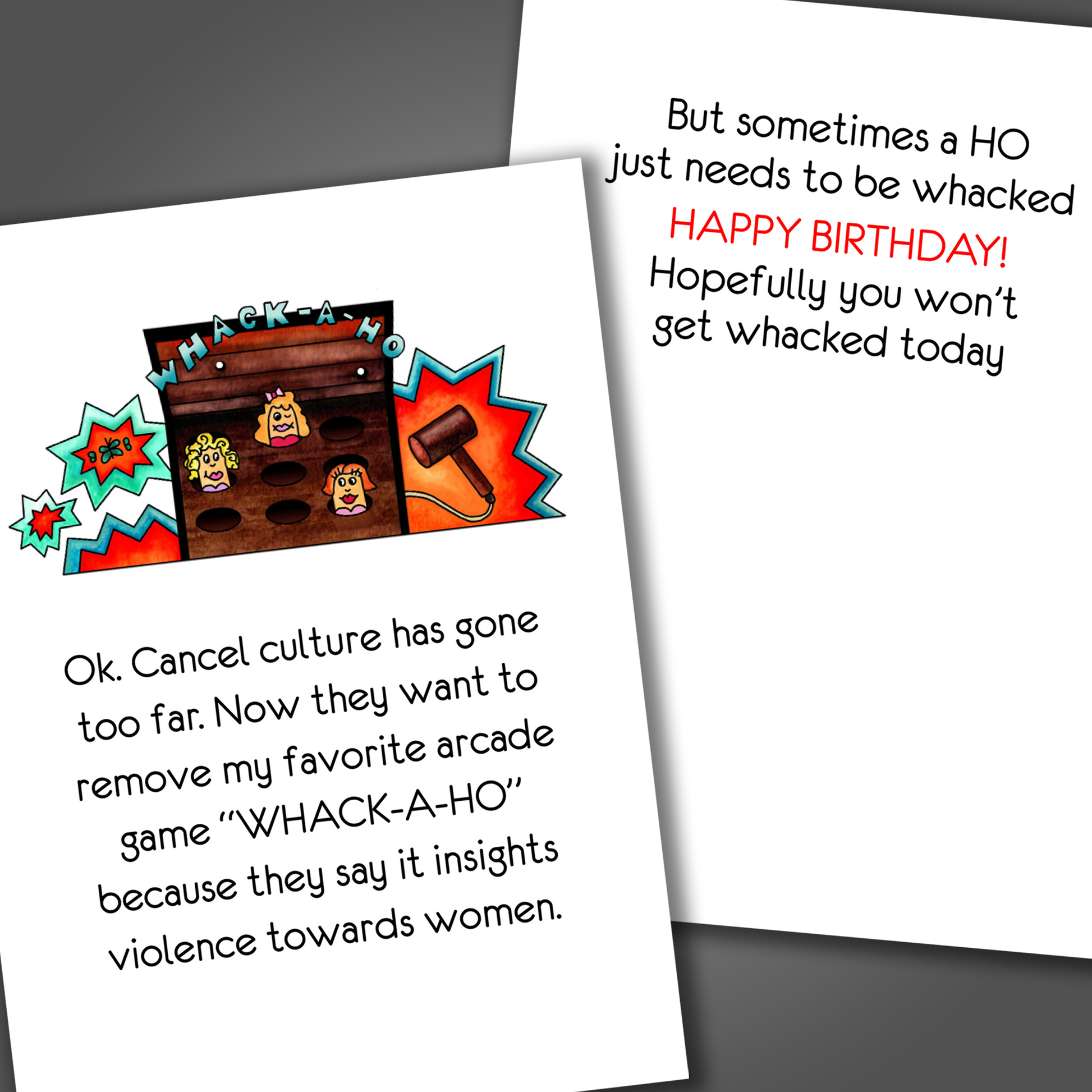 Funny birthday card with the carnival game whack a mole hand drawn on the front of the card. Inside is a funny joke for a woman that makes fun of her and ends in happy birthday!