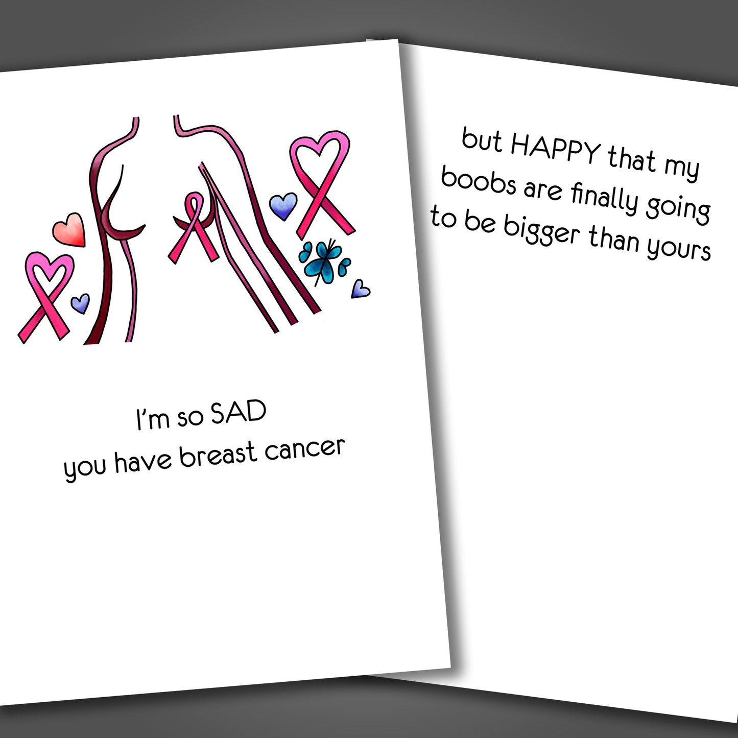 My Boobs are Bigger, Breast Cancer Card