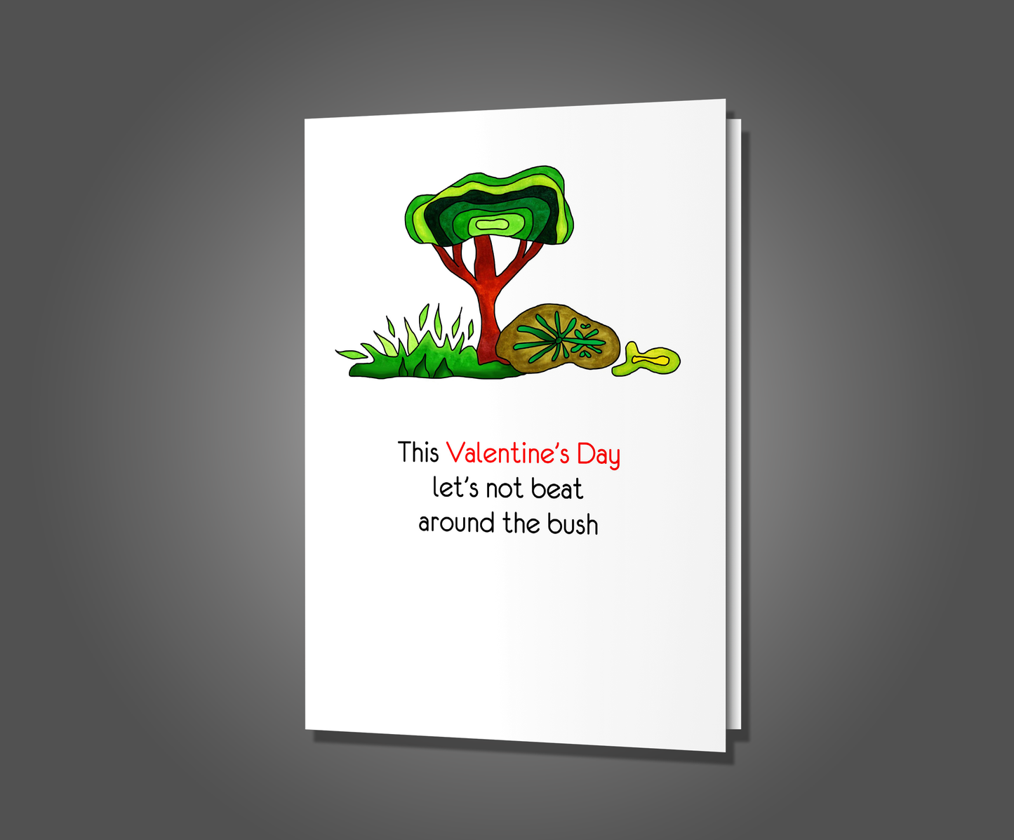 Eat Bush, Valentine's Day Card
