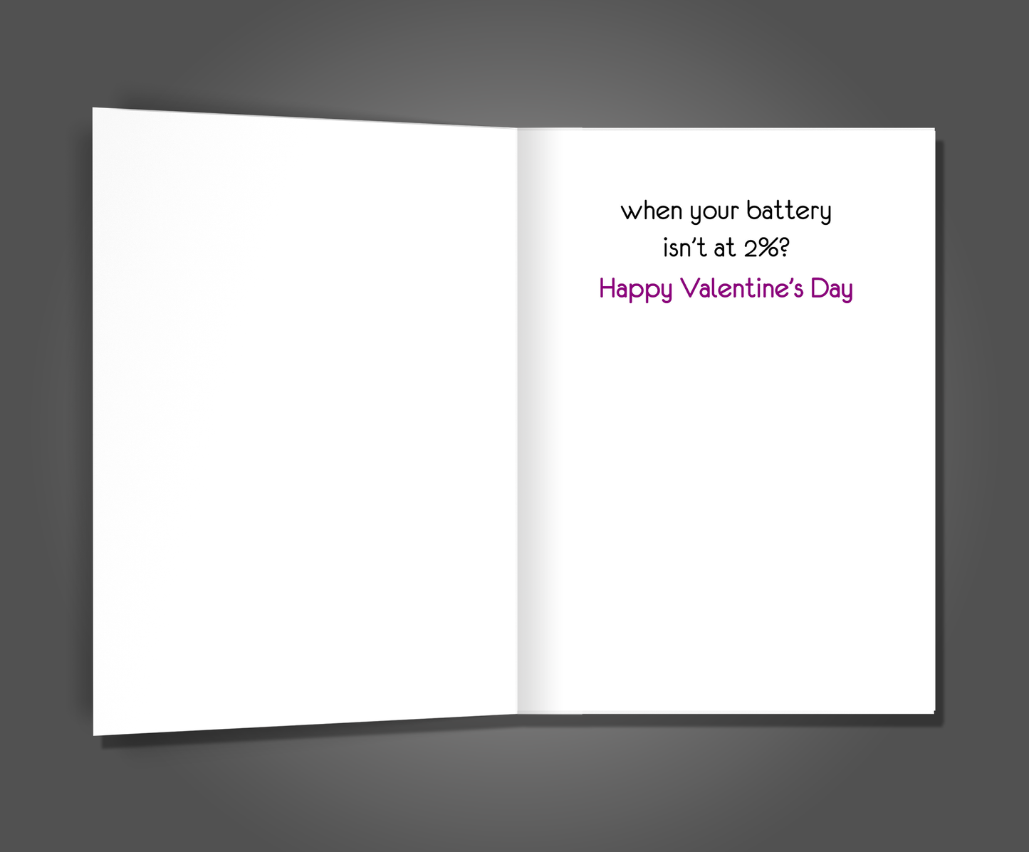Phone Dying, Valentine Card