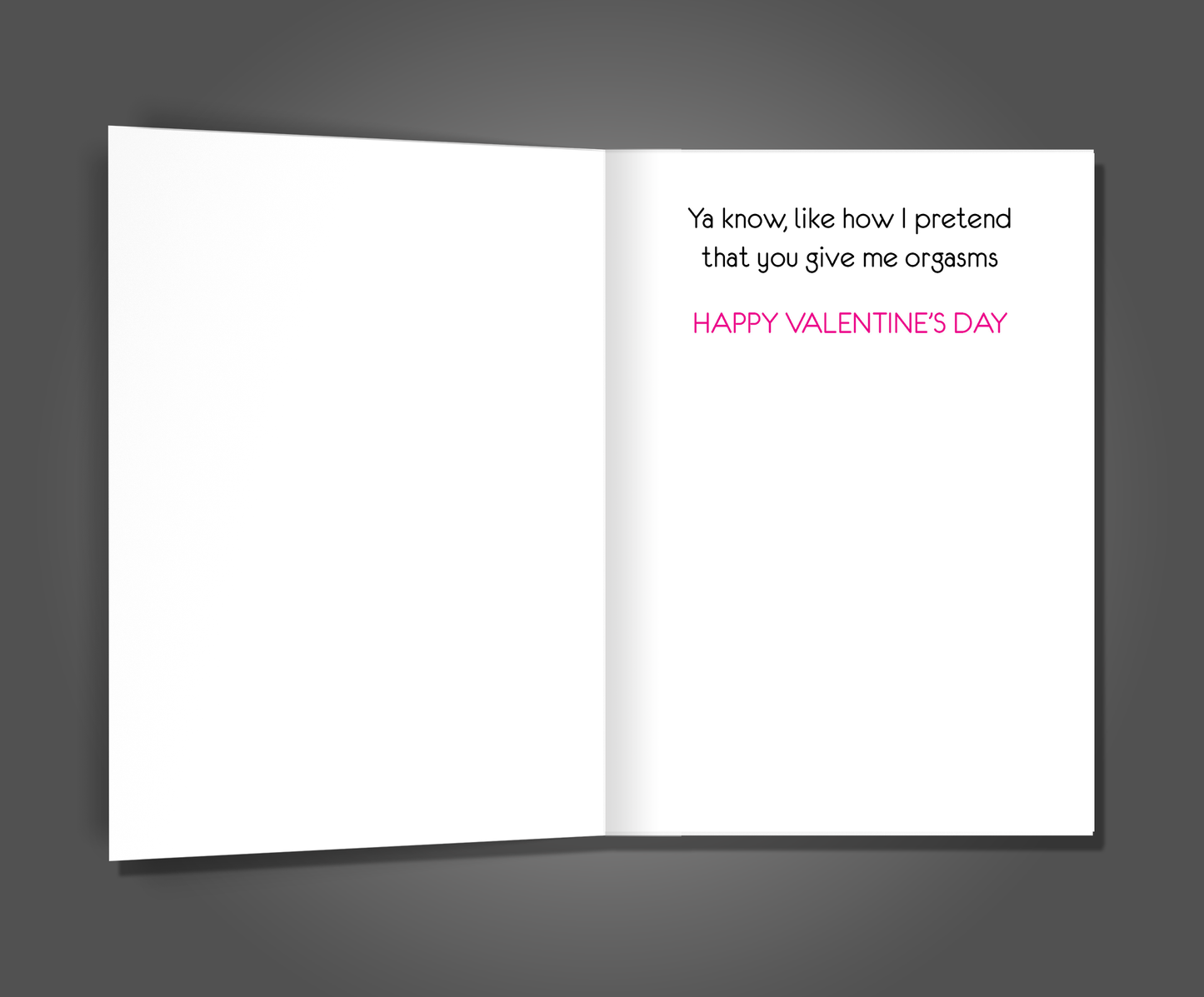 Faking Orgasms, Valentine's Day Card