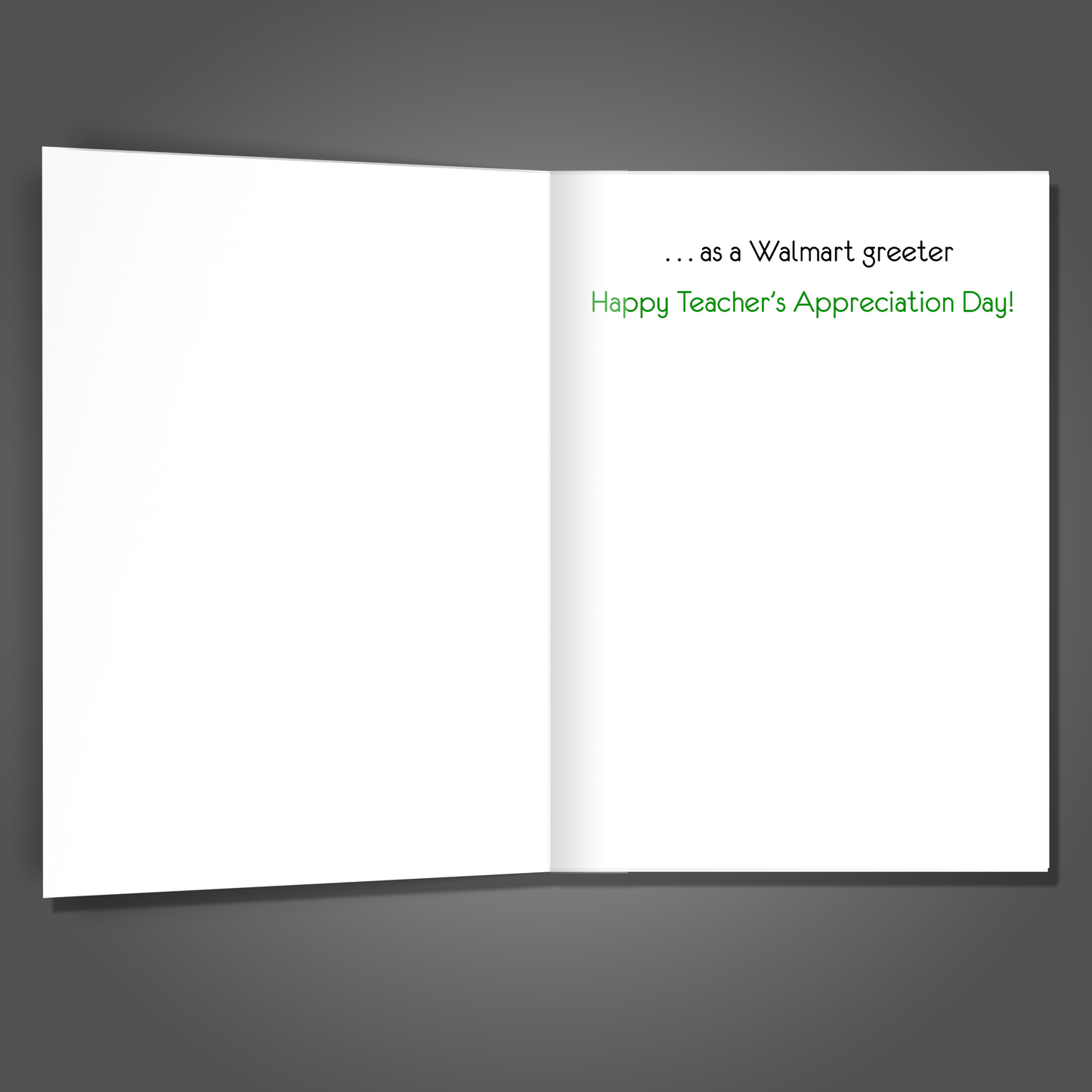 Walmart Greeter, Teacher Appreciation Card