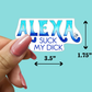 Alexa Suck My Dick - STICKER