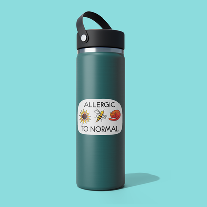 Allergic to Normal STICKER - Funny Sarcastic Vinyl Sticker for Laptop, Phone and More