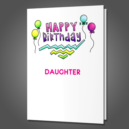 Daughter You Were an Accident - Daughter's Birthday Card