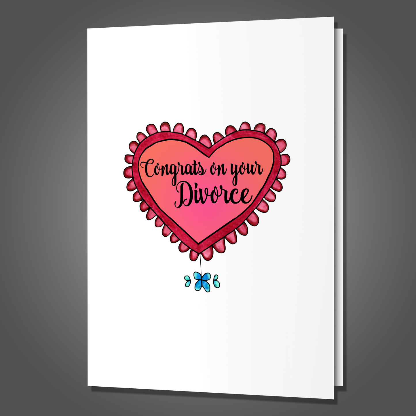 You Were Out Of His League, Congrats on Divorce Card