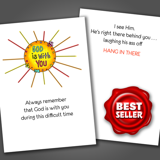 Funny God Is With You Encouragement Card, Adult Humor