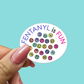 FENTANYL is FUN - STICKER