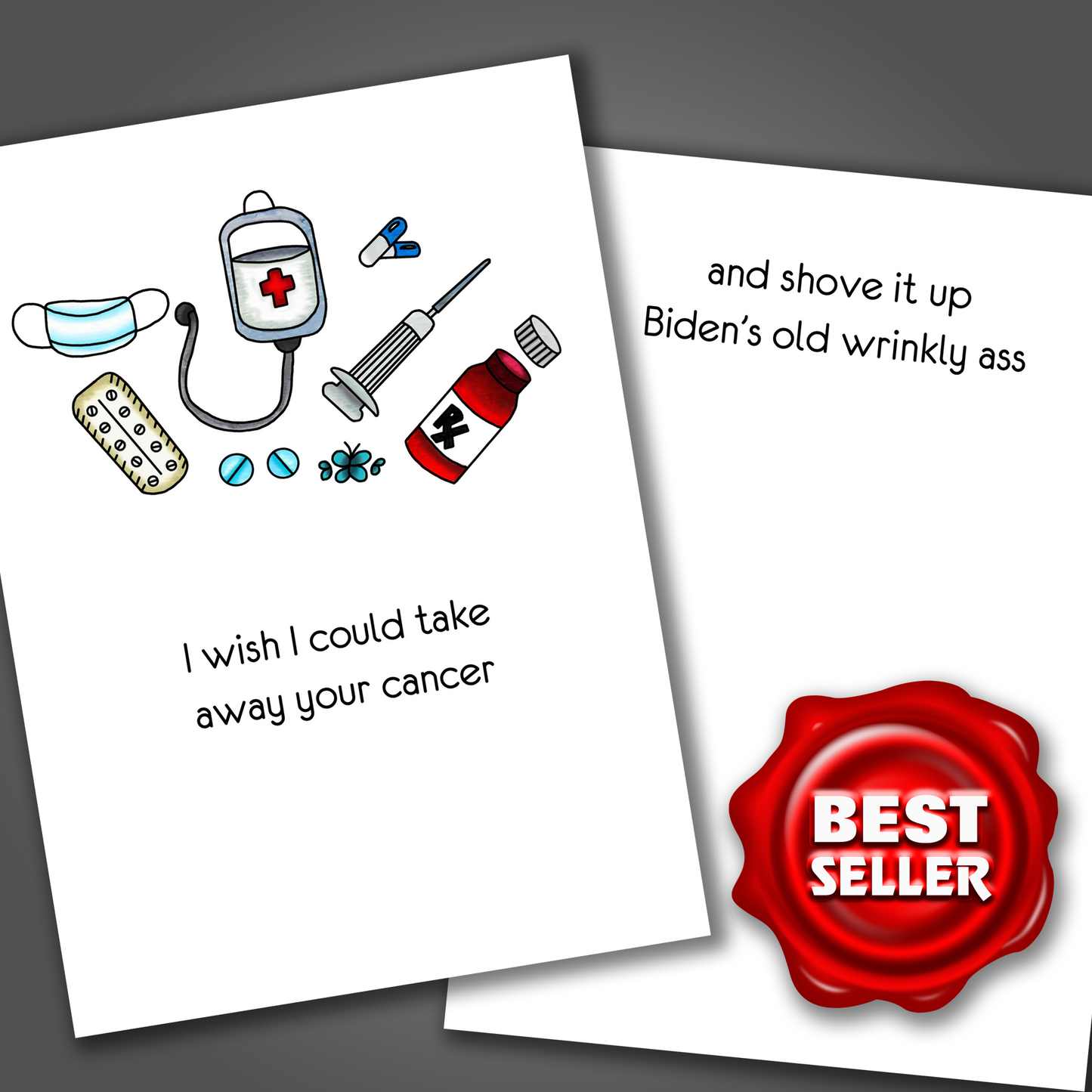 Shove Cancer Up Biden's Ass, Cancer Card