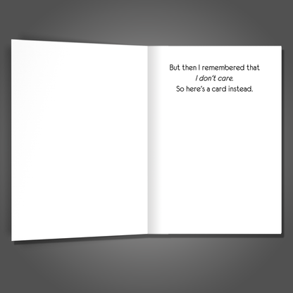 I Don't Care Package, Get Well Card