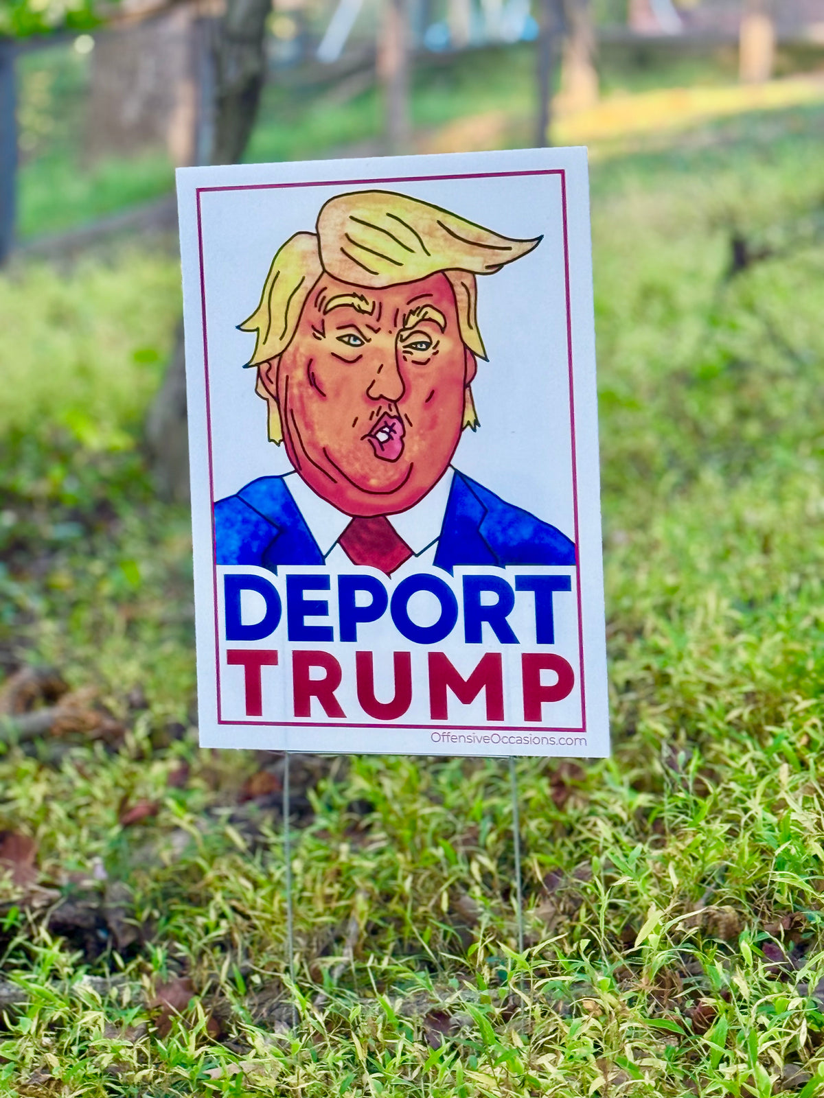 Deport Trump Yard Sign - Double-Sided Political Sign (FREE LOCAL DELIVERY)