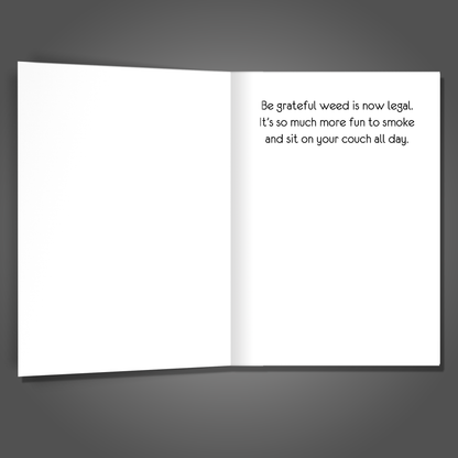 Lost Job But More Time to Smoke Weed Card,  Funny Encouragement Card