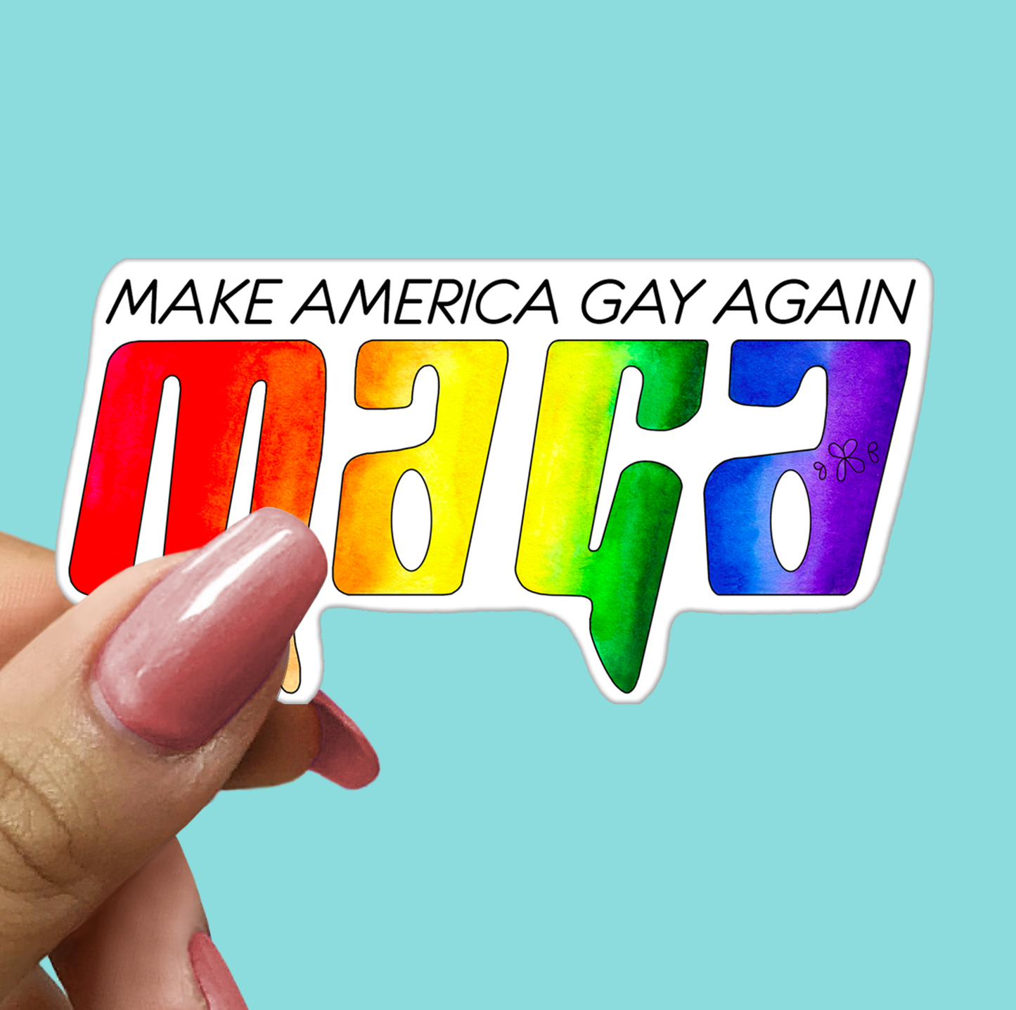 MAGA Make America Gay Again STICKER -  Funny Sarcastic Vinyl Sticker for Laptop, Phone and More
