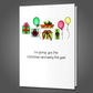 Buy Me Lots of Gifts - Funny Christmas Card
