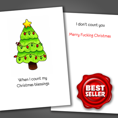 You're NOT my Christmas Blessing, Funny Christmas Card