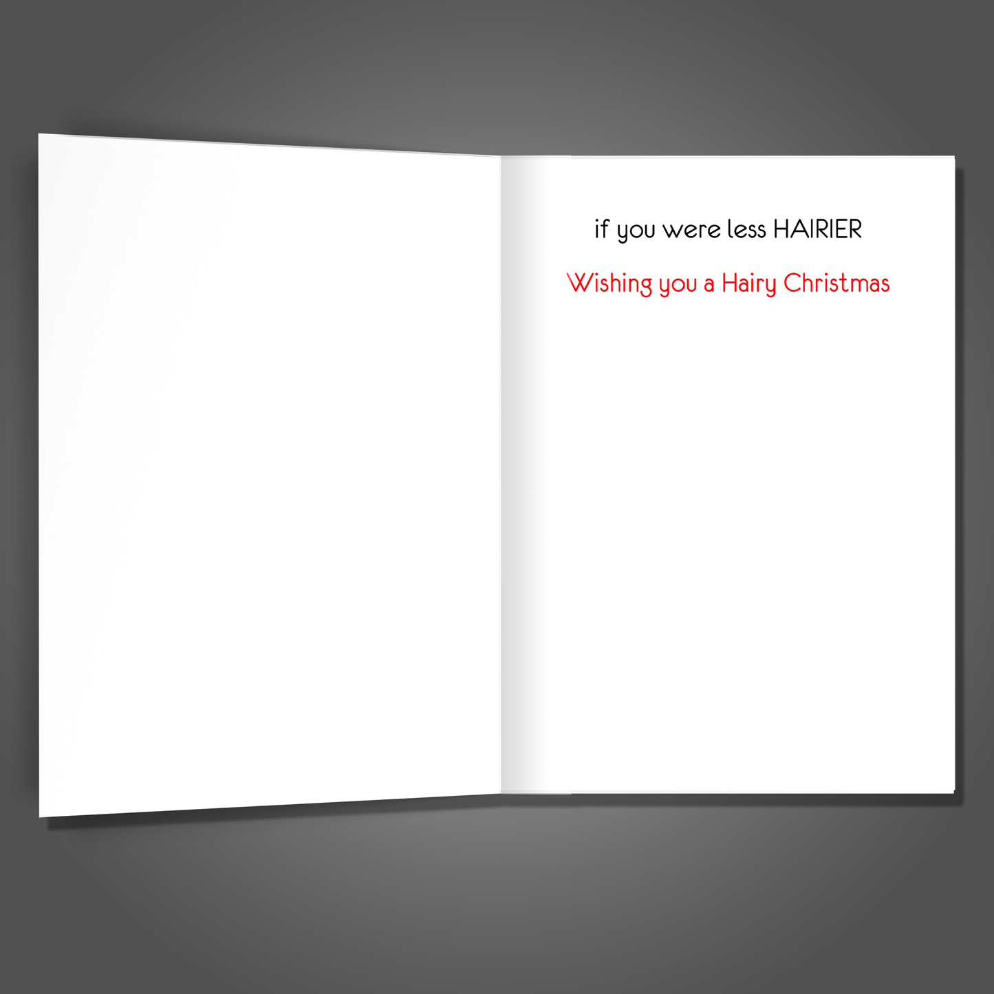 Merrier If You Were Less Hairier - I Want a Refund, Funny Christmas Card, Happy Holidays Card