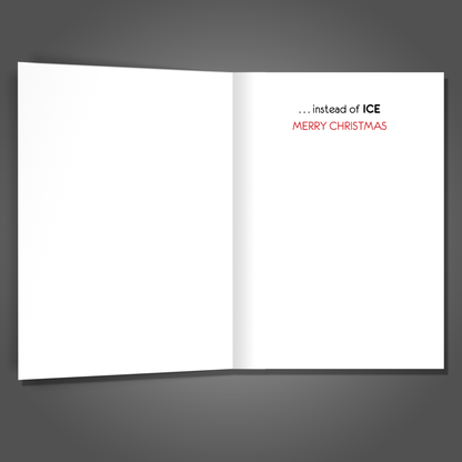 Dark Humor Christmas Card, Visit From Santa Instead Of ICE, funny Immigration Offensive Xmas Card