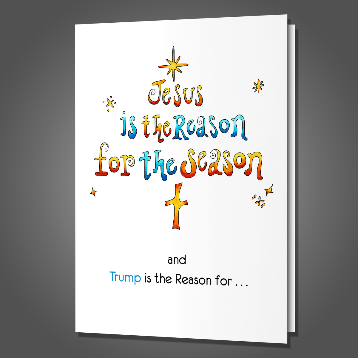 Trump Christmas Card, Anti Trump Political Satire Holiday Card, Funny Sarcastic Xmas Greeting