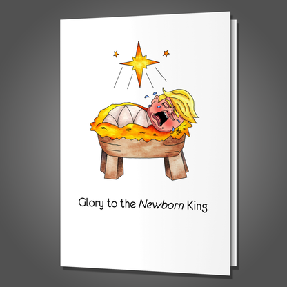 Trump Christmas Card, Funny Political Christmas Card, Newborn King Parody, Dark Humor Holiday Card
