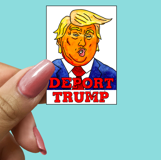 Deport Trump STICKER