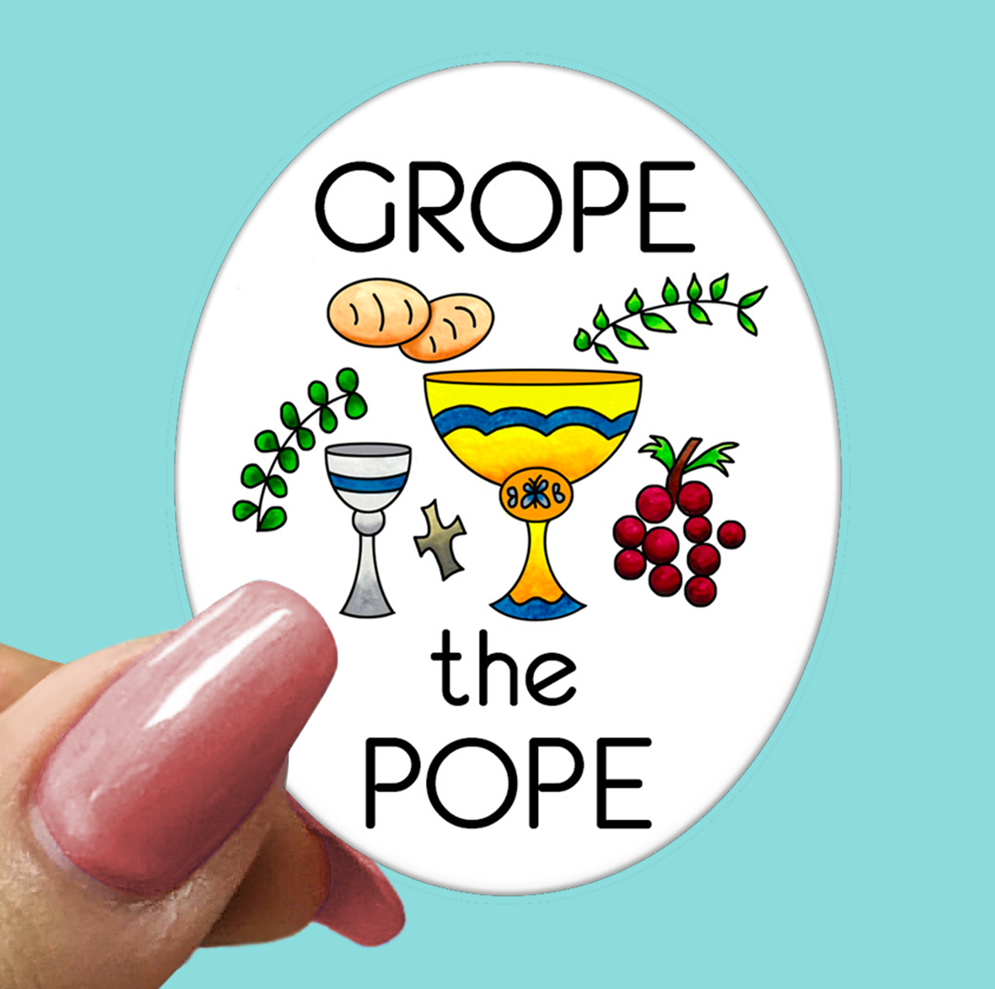 Grope the Pope STICKER