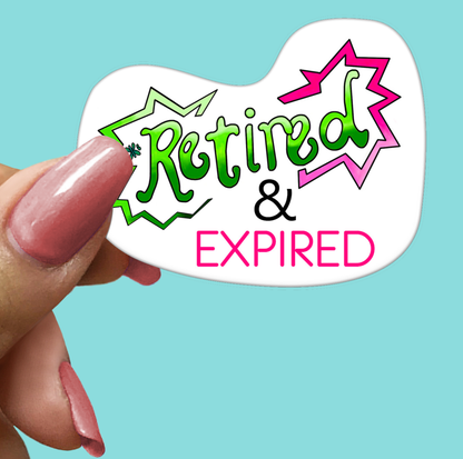 Retired & Expired STICKER