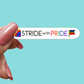 Stride With Pride LGBTQ STICKER