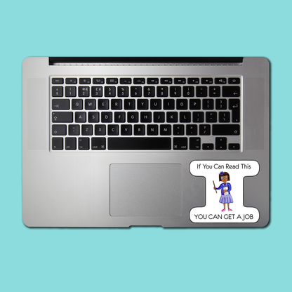 You Can Get a Job STICKER