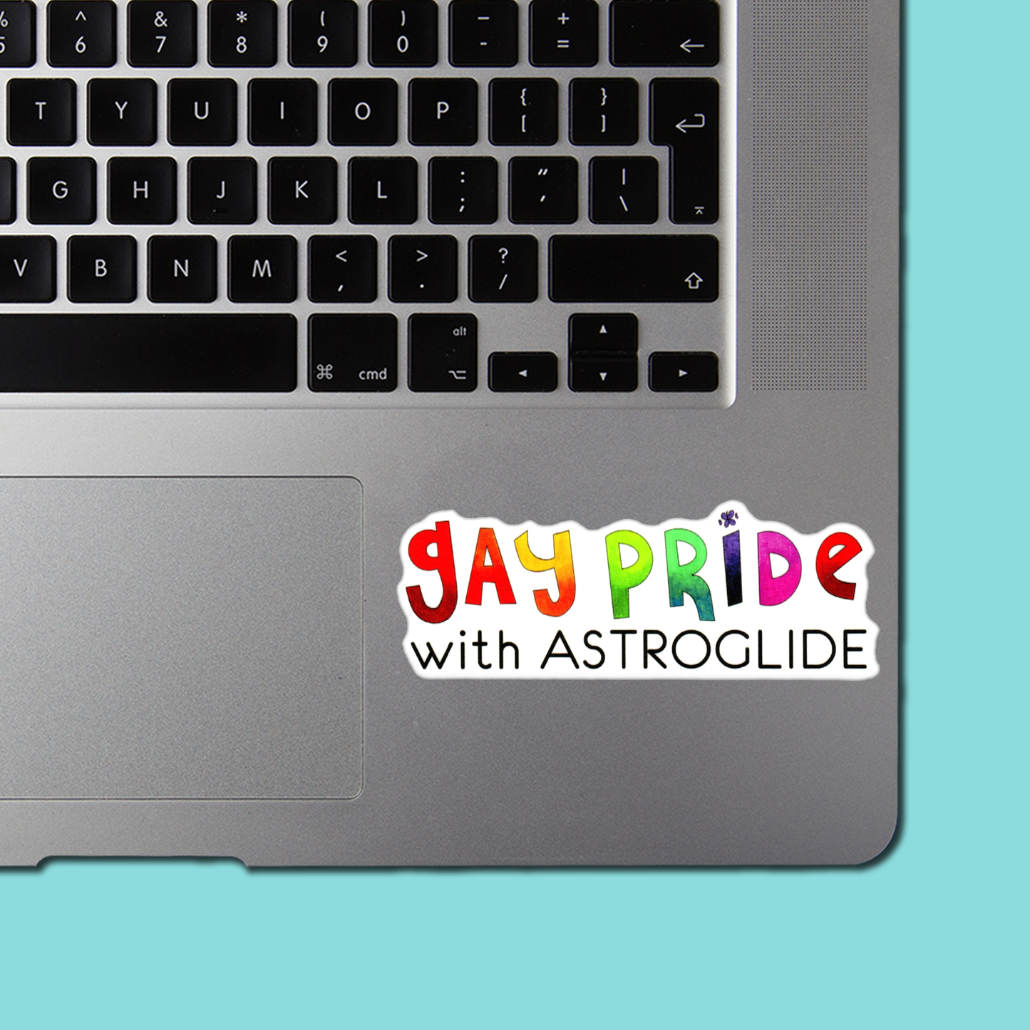 Gay Pride with ASTROGLIDE Sticker - Vinyl Sticker for Laptop, Phone and More