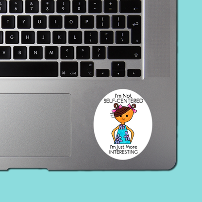 I'm More Interesting - STICKER