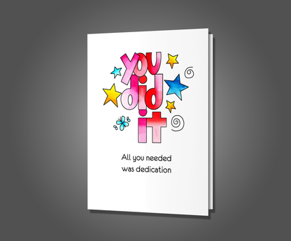 Dedicated & Medicated, Congratulations Card