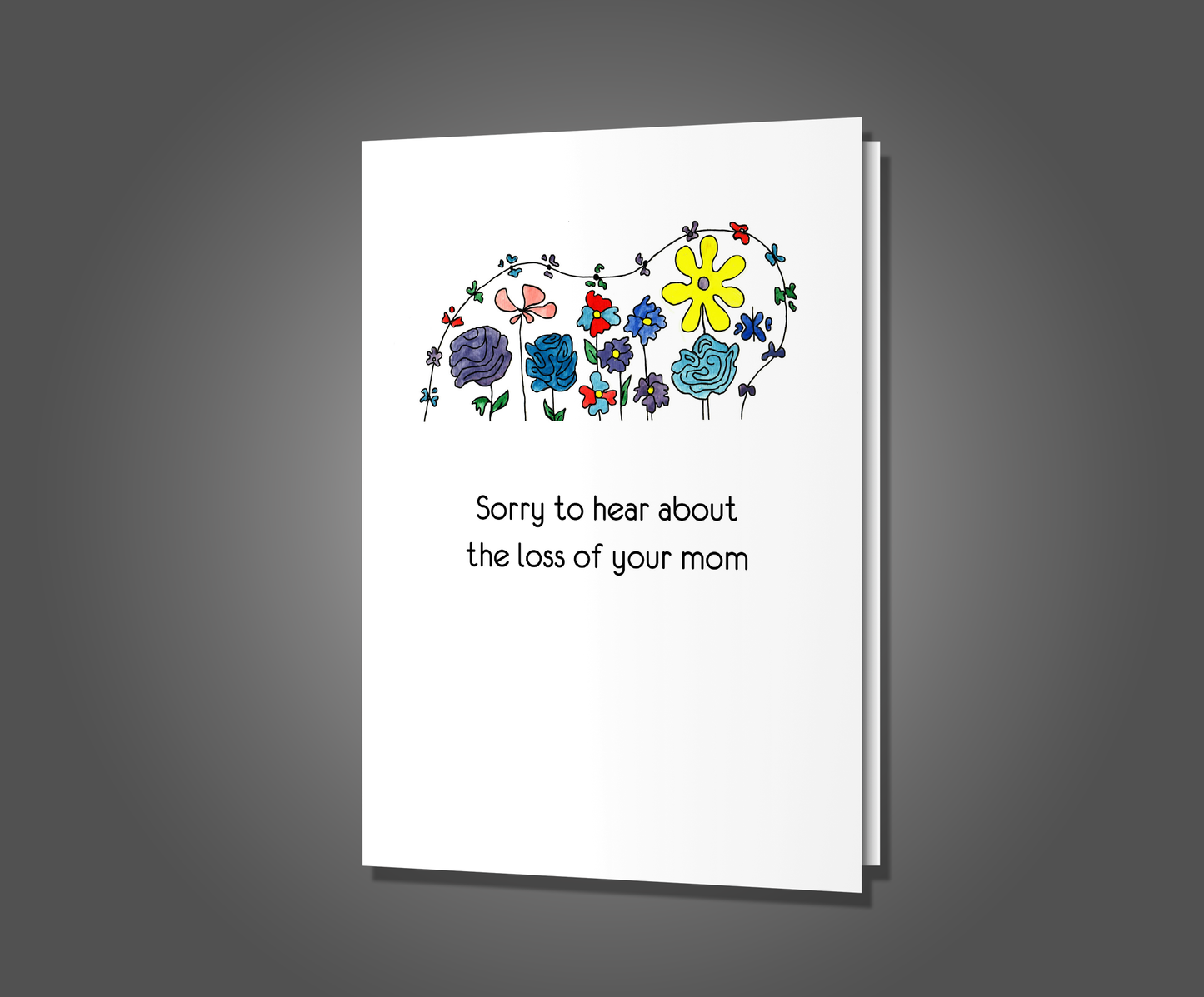 Suffered Enough, Mom Sympathy Card