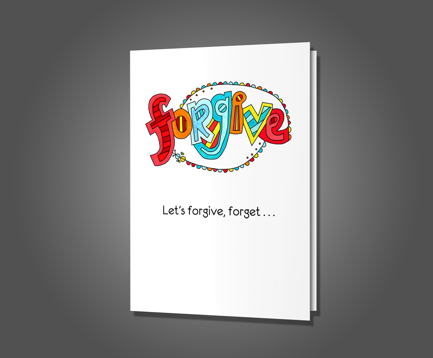 Forgive, Forget, Fornicate, Apology Card