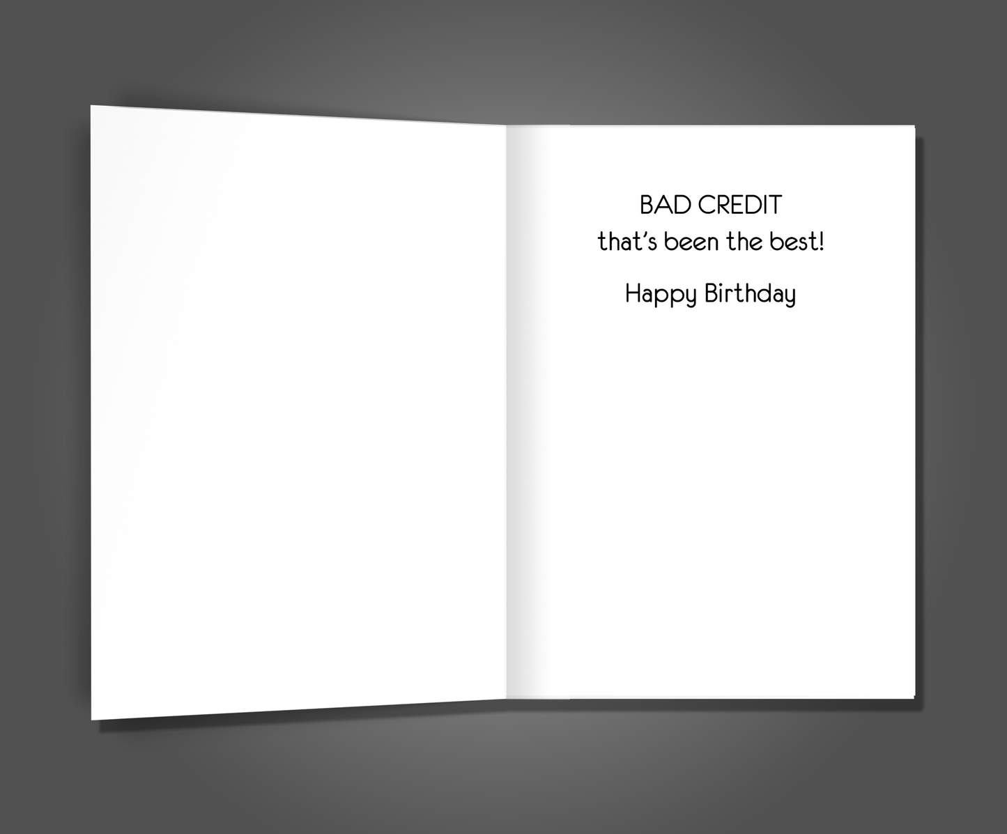Bad Credit, Happy Birthday Card