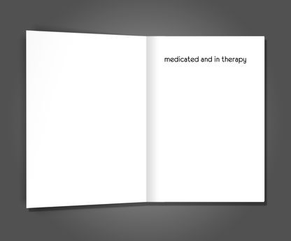Medicated & Therapy, Mother's Day Card