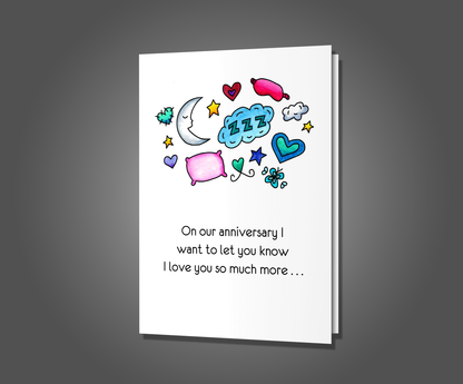 I Only Like You When You Sleep, Anniversary Card