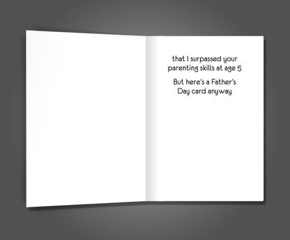 Surpassed Your Parenting, Father's Day Card