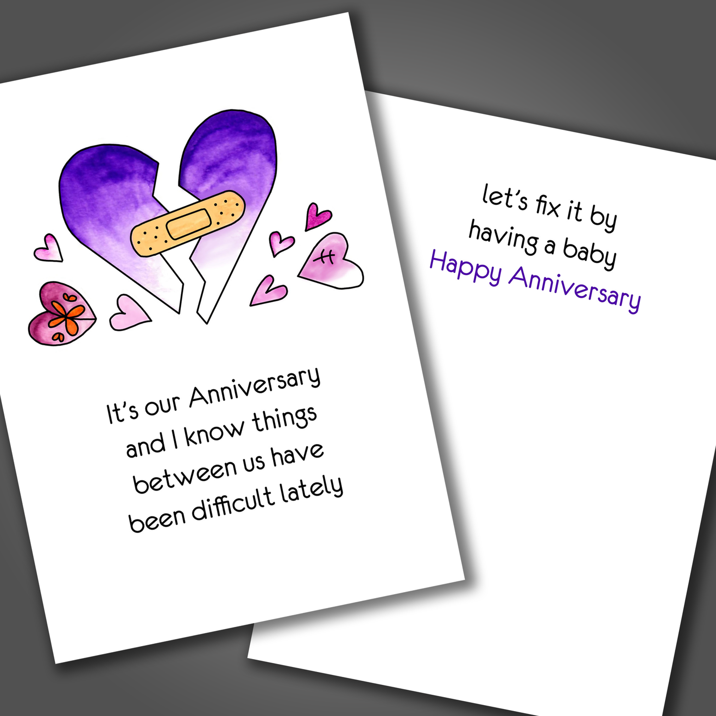 Funny anniversary card with a broken heart and band-aid on the front. Inside is a funny joke that says babies fix everything.